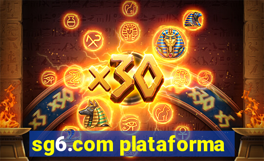 sg6.com plataforma