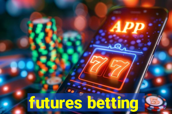 futures betting