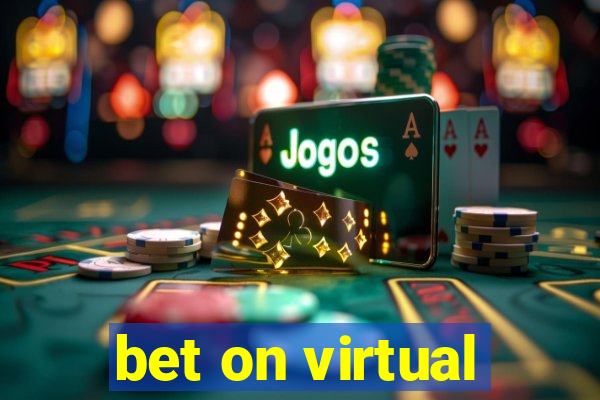 bet on virtual