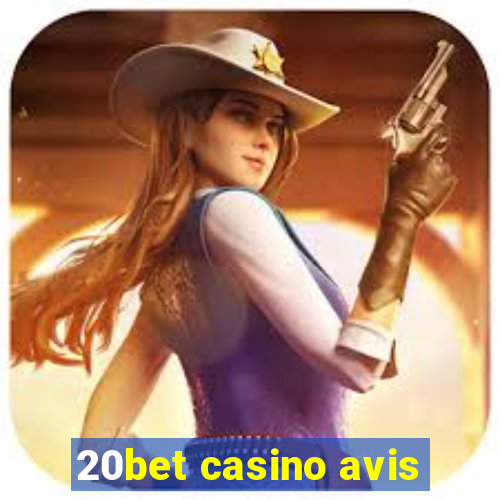 20bet casino avis