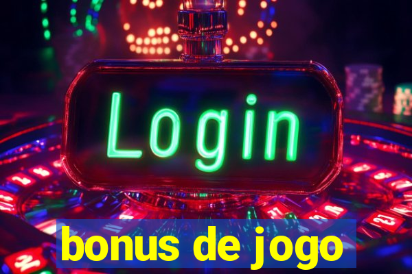 bonus de jogo