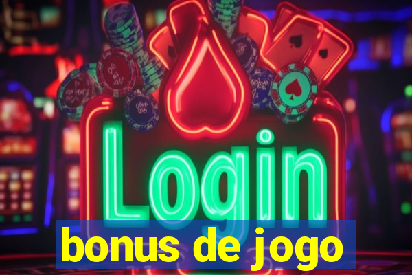 bonus de jogo