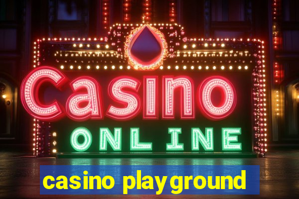 casino playground