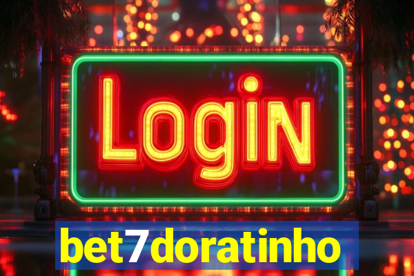 bet7doratinho