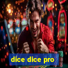 dice dice pro