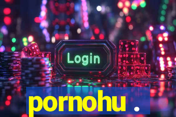 pornohu .