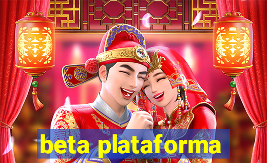 beta plataforma