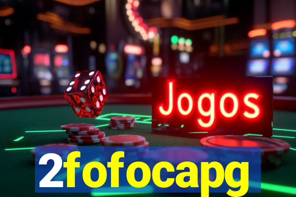 2fofocapg