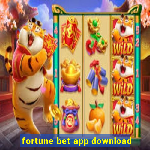 fortune bet app download