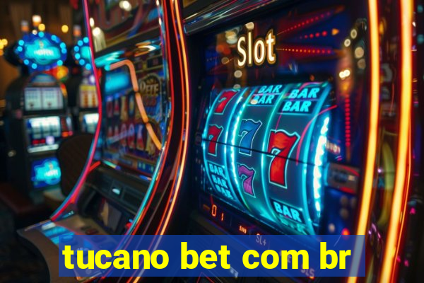 tucano bet com br