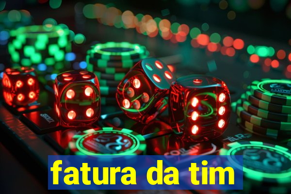 fatura da tim