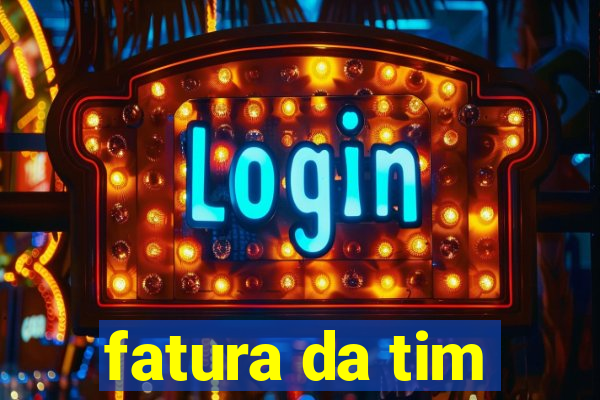 fatura da tim