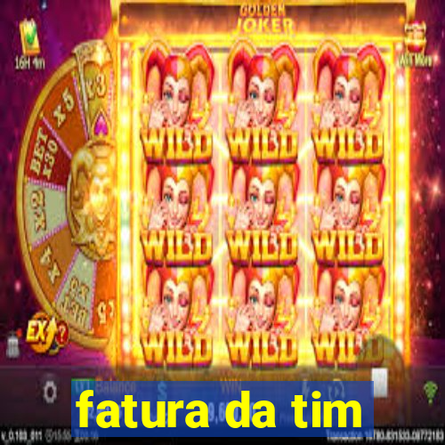 fatura da tim