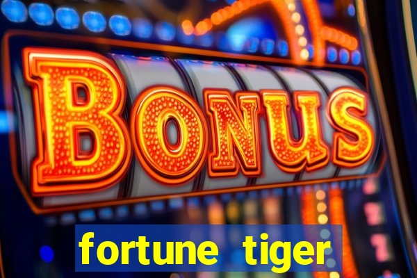 fortune tiger deposito 5 reais