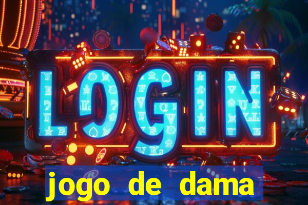 jogo de dama valendo dinheiro