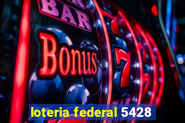 loteria federal 5428