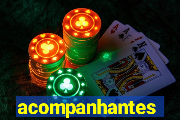 acompanhantes