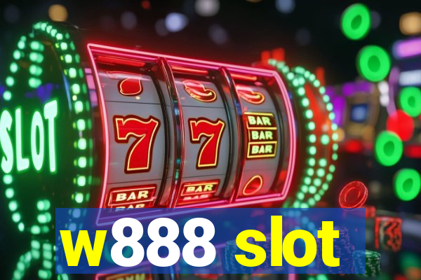 w888 slot