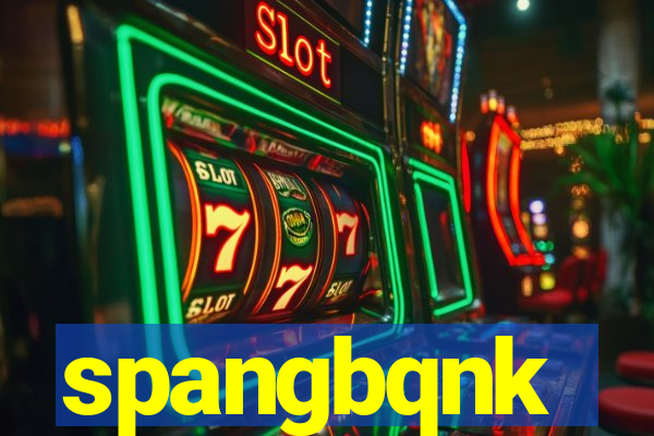 spangbqnk