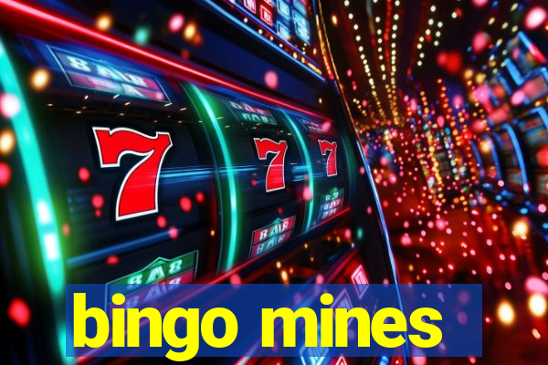 bingo mines