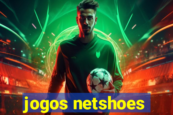 jogos netshoes