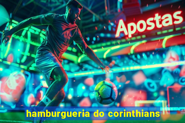 hamburgueria do corinthians