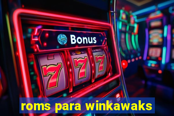 roms para winkawaks