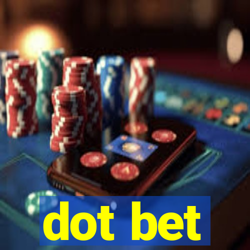 dot bet