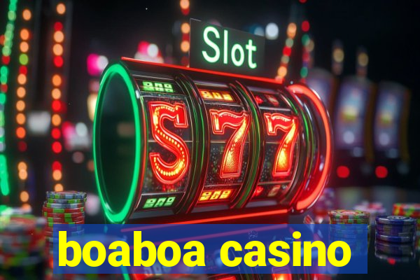 boaboa casino