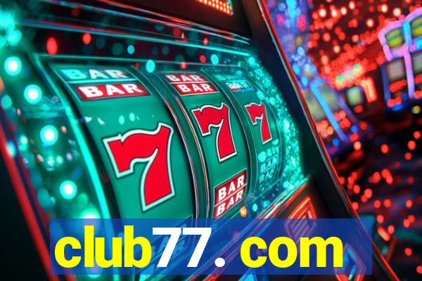 club77. com