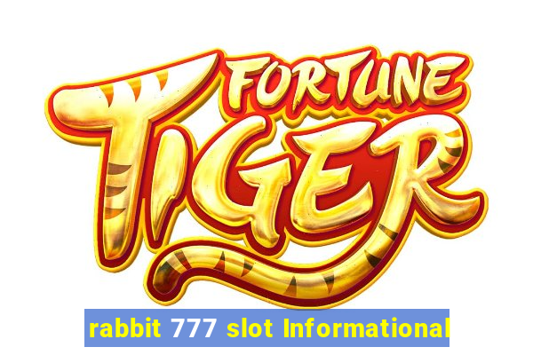 rabbit 777 slot Informational