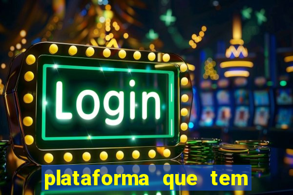 plataforma que tem fortune tiger