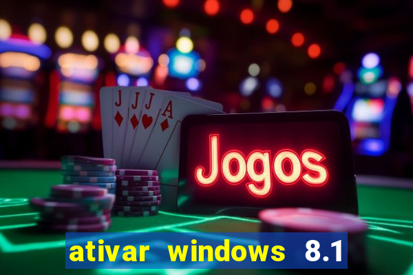 ativar windows 8.1 pro build 9600