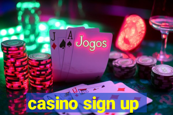 casino sign up