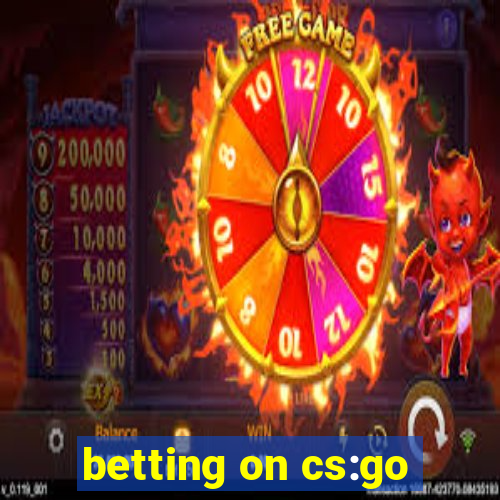 betting on cs:go