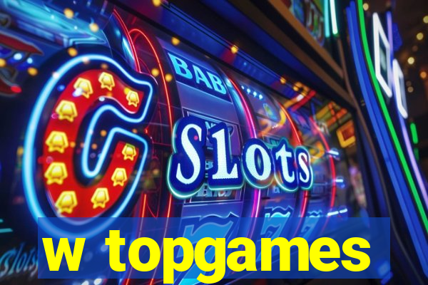 w topgames