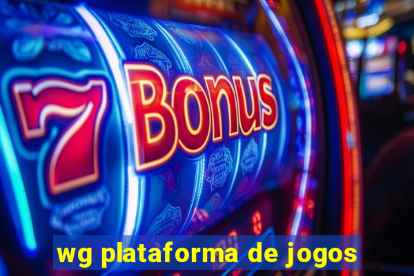 wg plataforma de jogos