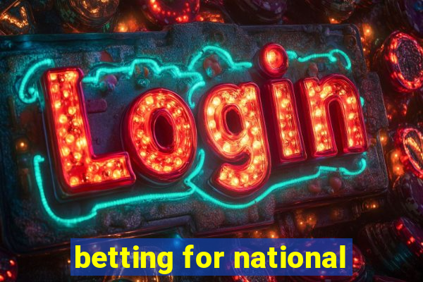 betting for national