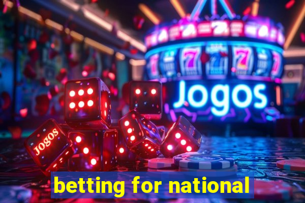 betting for national