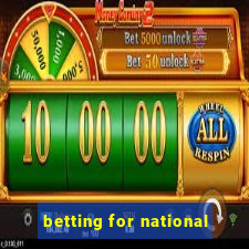 betting for national