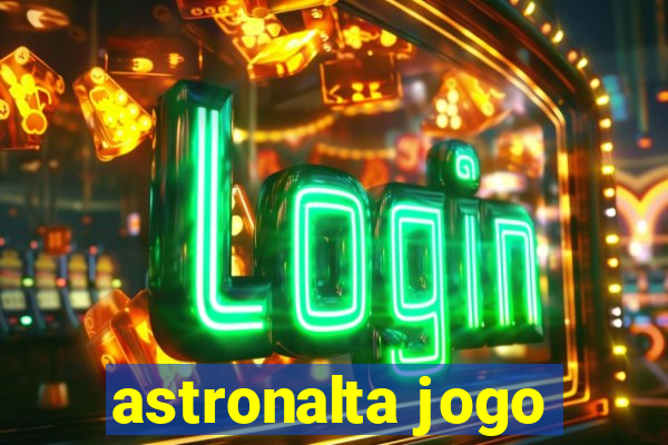 astronalta jogo