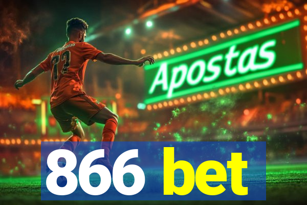 866 bet