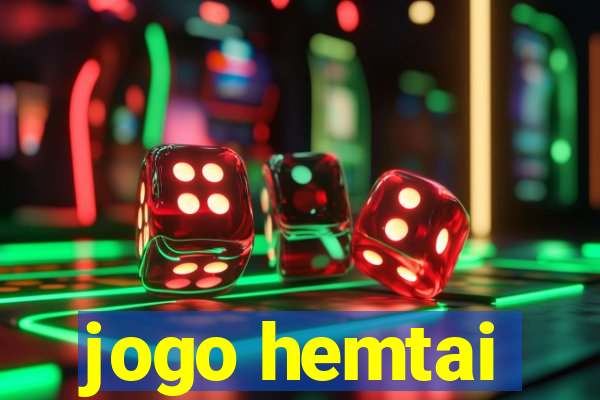 jogo hemtai