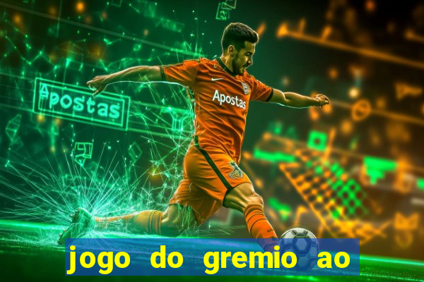 jogo do gremio ao vivo hd