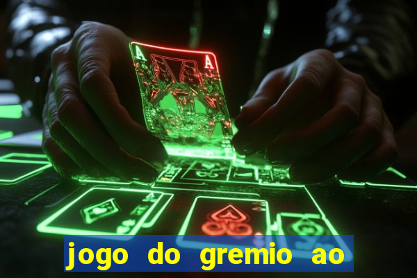 jogo do gremio ao vivo hd