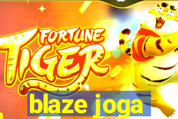 blaze joga