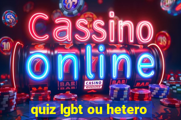 quiz lgbt ou hetero