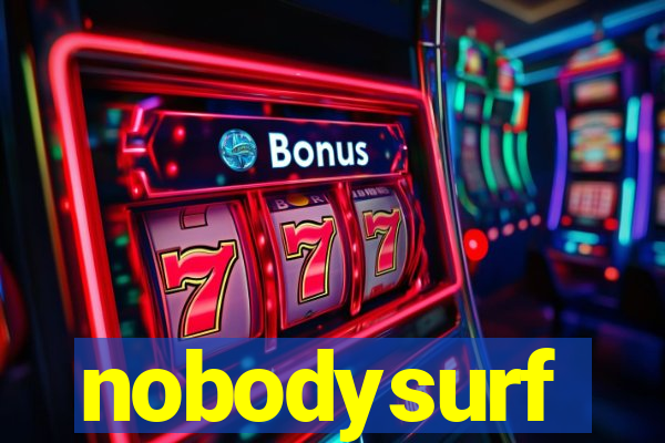 nobodysurf supporters club