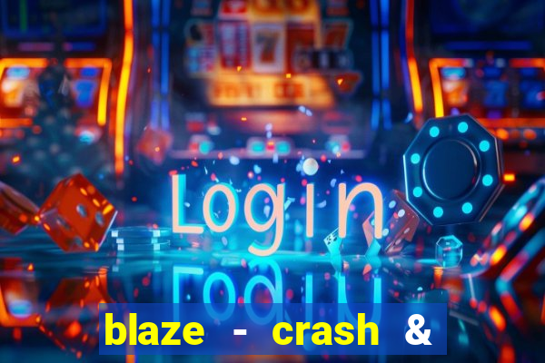 blaze - crash & double apostas