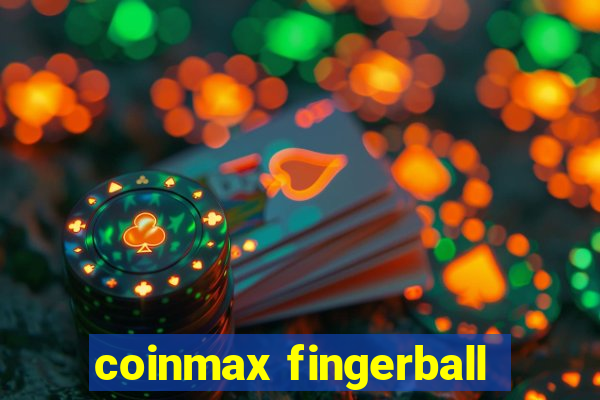 coinmax fingerball